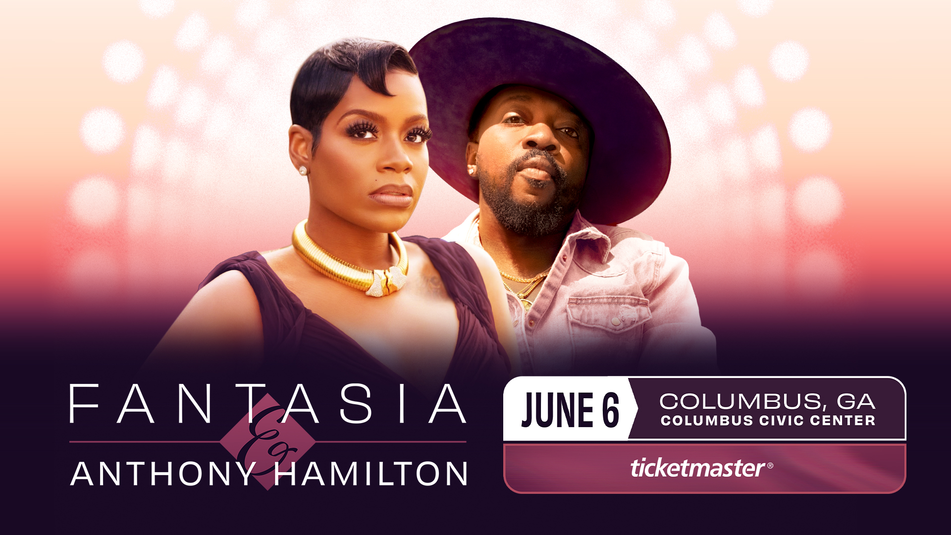 Concert Ft. Fantasia and Anthony Hamilton June 6, 2025 at 8:00 PM